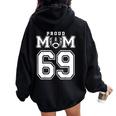 Custom Proud Football Mom Number 69 Personalized For Women Women Oversized Hoodie Back Print Black