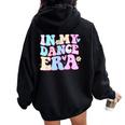 In My Dance Era Ballet Dancer Groovy Girls Women Oversized Hoodie Back Print Black