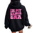 In My Dance Era Retro Groovy Ballet Dancer Girls Women Oversized Hoodie Back Print Black