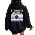 My Daughter Saves Lives Emt Mom Of An Emt Mother Women Oversized Hoodie Back Print Black