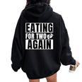 Eating For Two Again 2Nd Pregnancy Announcement Mom Baby Women Oversized Hoodie Back Print Black