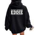 Eddie Personal Name Girl Eddie Women Oversized Hoodie Back Print Black