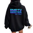 Empty Nester 2024 Empty Nest Parenting Mom Dad Parent Women Oversized Hoodie Back Print Black