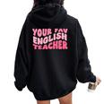 Your Fav English Teacher On Front Retro Groovy Pink Women Oversized Hoodie Back Print Black