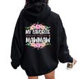 My Favorite People Call Me Mawmaw Floral Mother's Day Women Oversized Hoodie Back Print Black