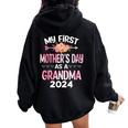 My First Mother's Day As A Grandma 2024 Mother's Day Women Oversized Hoodie Back Print Black