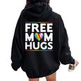 Free Mom Hugs Lgbt Pride Parades Rainbow Transgender Flag Women Oversized Hoodie Back Print Black