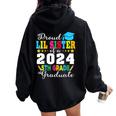 Proud Lil Sister Of A Class Of 2024 5Th Grade Graduate Women Oversized Hoodie Back Print Black