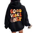 Good Vibes Only Peace Love 60S 70S Tie Dye Groovy Hippie Women Oversized Hoodie Back Print Black