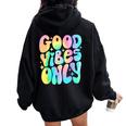 Good Vibes Only Tie Dye Groovy Retro 60S 70S Peace Love Women Oversized Hoodie Back Print Black