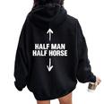 Half Man Half Horse Horse Lovers Apparel Women Oversized Hoodie Back Print Black