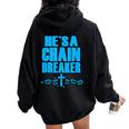 He's A Chain Breaker Christian Religious Women Oversized Hoodie Back Print Black