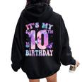 It's My 10Th Birthday Butterfly Theme 10 Year Old Party Girl Women Oversized Hoodie Back Print Black