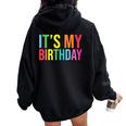 It's My Birthday For Boys Girls Birthday Ns Women Oversized Hoodie Back Print Black