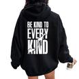 Be Kind To Every Kind Animal Lover Vegan Mp Women Oversized Hoodie Back Print Black