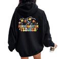 Kindergarten Teacher Appreciation Teaching Wildflowers Women Oversized Hoodie Back Print Black