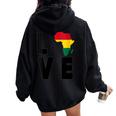 Love Africa Map Afrikan Pride African Diaspora Ancestry Women Oversized Hoodie Back Print Black