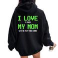 I Love My Mom Gamer For N Boys Video Games Women Oversized Hoodie Back Print Black