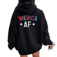 Merica Af Patriotic 4Th July America Freedom Men Women Oversized Hoodie Back Print Black