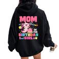 Mom Of The Birthday Axolotl Girl Mom And Dad Family Party Women Oversized Hoodie Back Print Black