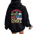 Novelty My Birthday Cruise Idea For & Couples Cruise Women Oversized Hoodie Back Print Black