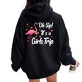 Oh Sip It's A Girls Trip Pink Flamingo Girl Wine Party Women Oversized Hoodie Back Print Black