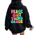 Peace Out Third Grade Last Day Of School 3Rd Grade Teacher Women Oversized Hoodie Back Print Black