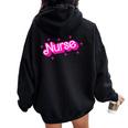 Pink Retro Nurse Appreciation Nursing Profession Rn Lpn Np Women Oversized Hoodie Back Print Black
