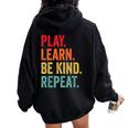 Play Learn Be Kind Repeat Unity Day Kindness Women Oversized Hoodie Back Print Black