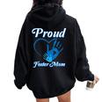 Proud Foster Mom Family National Foster Care Month Women Oversized Hoodie Back Print Black