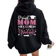 Proud Mom Of A 2024 Pre-K Graduate Family Loves Women Oversized Hoodie Back Print Black
