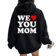 Red Heart We Love You Mom Women Oversized Hoodie Back Print Black