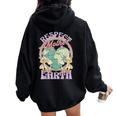 Respect Mother Earth Day Women Oversized Hoodie Back Print Black