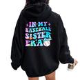 Retro In My Baseball Sister Era For Girls Sis Women Oversized Hoodie Back Print Black