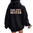 Retro Med Surg Nurse Medical Surgical Nurse Rn Nursing Women Oversized Hoodie Back Print Black