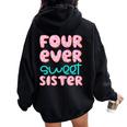 Sister 4Th Birthday Four Ever Sweet Donut Fourth Bday Women Oversized Hoodie Back Print Black