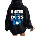 Sister Of The Boss Birthday Boy Baby Decorations Women Oversized Hoodie Back Print Black