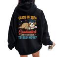 Sloth Graduation Class Of 2024 Graduated Can Go Back To Bed Women Oversized Hoodie Back Print Black
