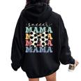 Soccer Mama Retro Groovy Soccer Softball Mom Women Oversized Hoodie Back Print Black