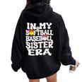 In My Softball Baseball Sister Era Baseball Softball Sister Women Oversized Hoodie Back Print Black