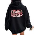 In My Spanish Teacher Era Groovy Spanish Teacher Women Oversized Hoodie Back Print Black