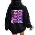 Taylor First Name I Love Taylor Girl Groovy 80'S Vintage Women Oversized Hoodie Back Print Black