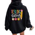 Testing Testing 123 Cute Rock The Test Day Teacher Student Women Oversized Hoodie Back Print Black