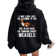 Thinking About Weasel Lover Weasel Girl Weasel Boy Women Oversized Hoodie Back Print Black