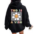 Two Is A Vibe Cute Groovy 2Nd Birthday Party Daisy Flower Women Oversized Hoodie Back Print Black
