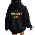 It Wasn't Me Boys Girls It Wasn't Me Women Oversized Hoodie Back Print Black