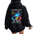 I Wear Blue For My Son Autism Awareness Mom Dad Women Oversized Hoodie Back Print Black