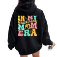 In My Wrestling Mom Era Mom Sport Mother's Day Women Oversized Hoodie Back Print Black