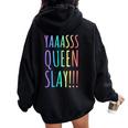 Yas Queen Slay Rainbow Gay Pride Lgbtq Meme Women Oversized Hoodie Back Print Black