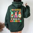 100Th Day Of School Gnome Teacher Student 100 Days Smarter Women Oversized Hoodie Back Print Forest